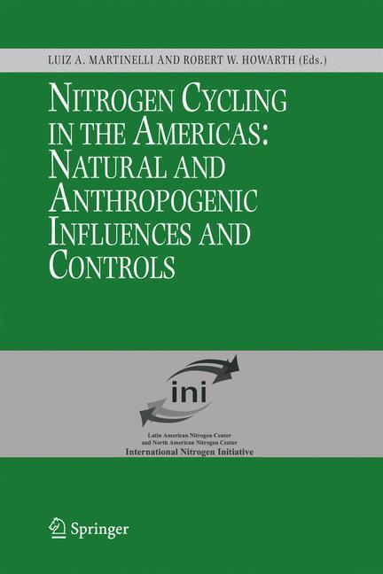 Nitrogen Cycling in the Americas: Natural and Anthropogenic Influences and Controls