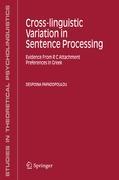 Cross-linguistic Variation in Sentence Processing