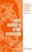 Recent Advances In Retinal Degeneration