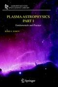 Plasma Astrophysics, Part I