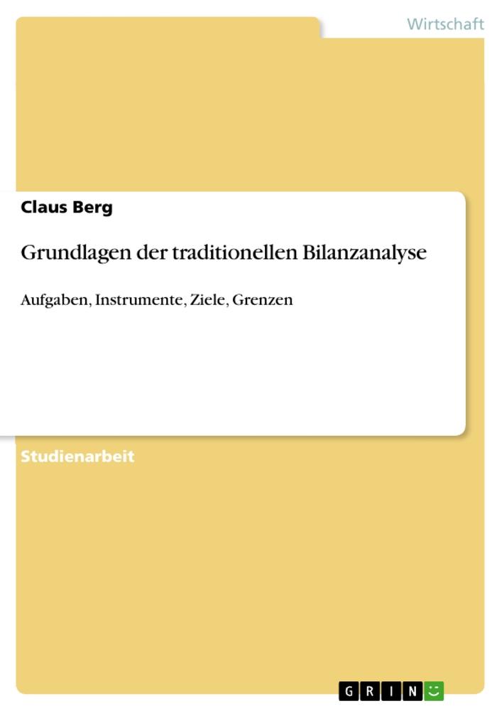 Grundlagen der traditionellen Bilanzanalyse