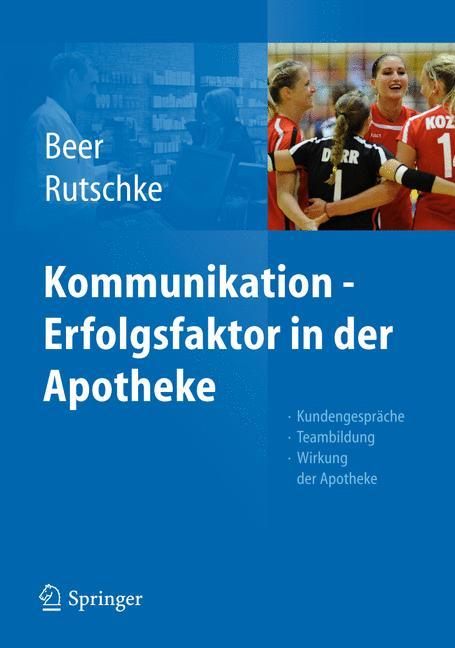 Kommunikation - Erfolgsfaktor in der Apotheke