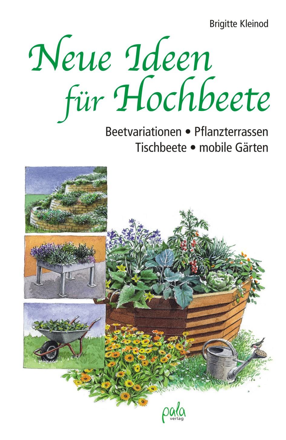 Neue Ideen für Hochbeete