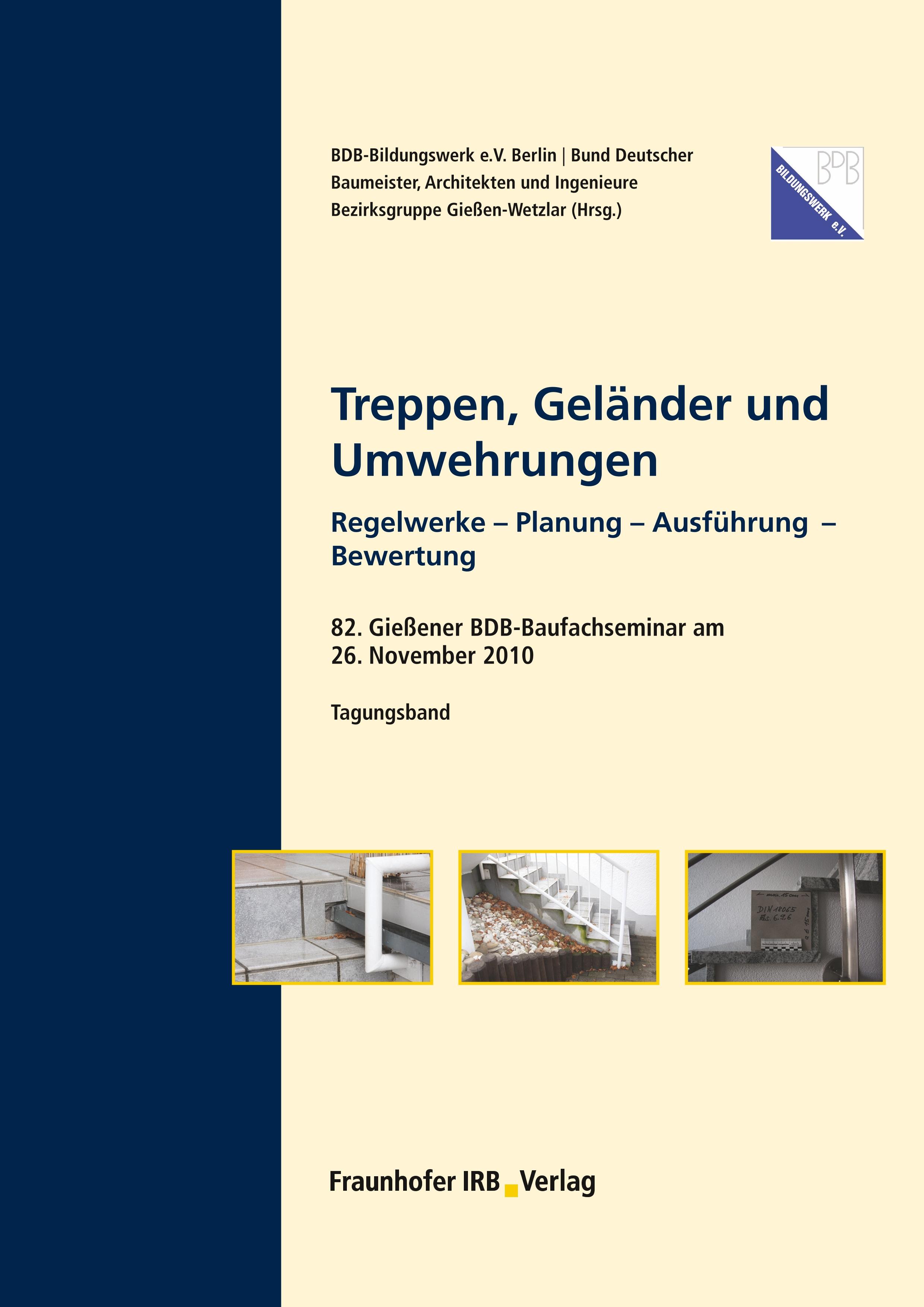 Treppen, Geländer und Umwehrungen.