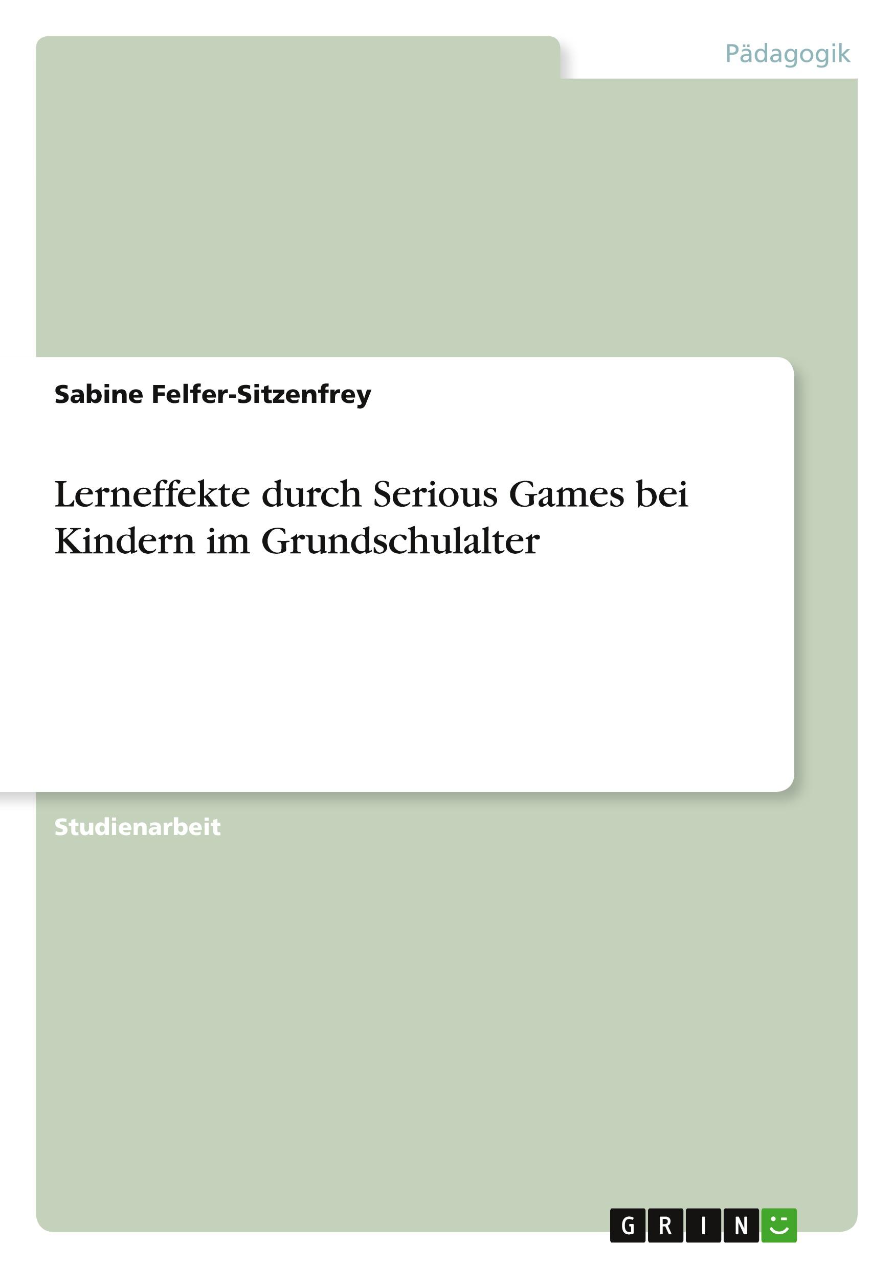 Lerneffekte durch Serious Games bei Kindern im Grundschulalter