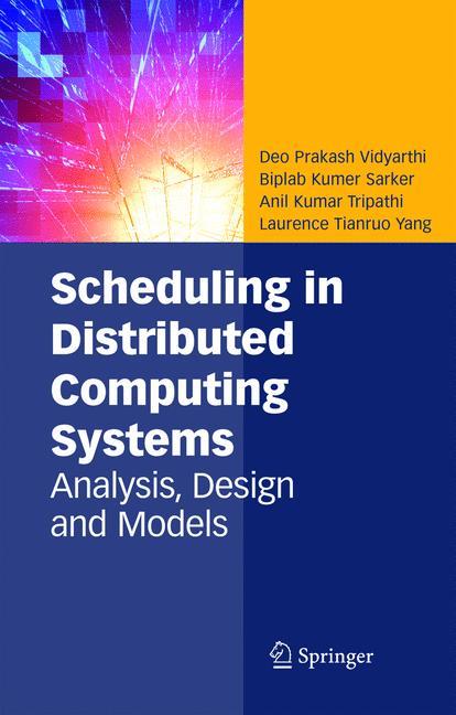 Scheduling in Distributed Computing Systems