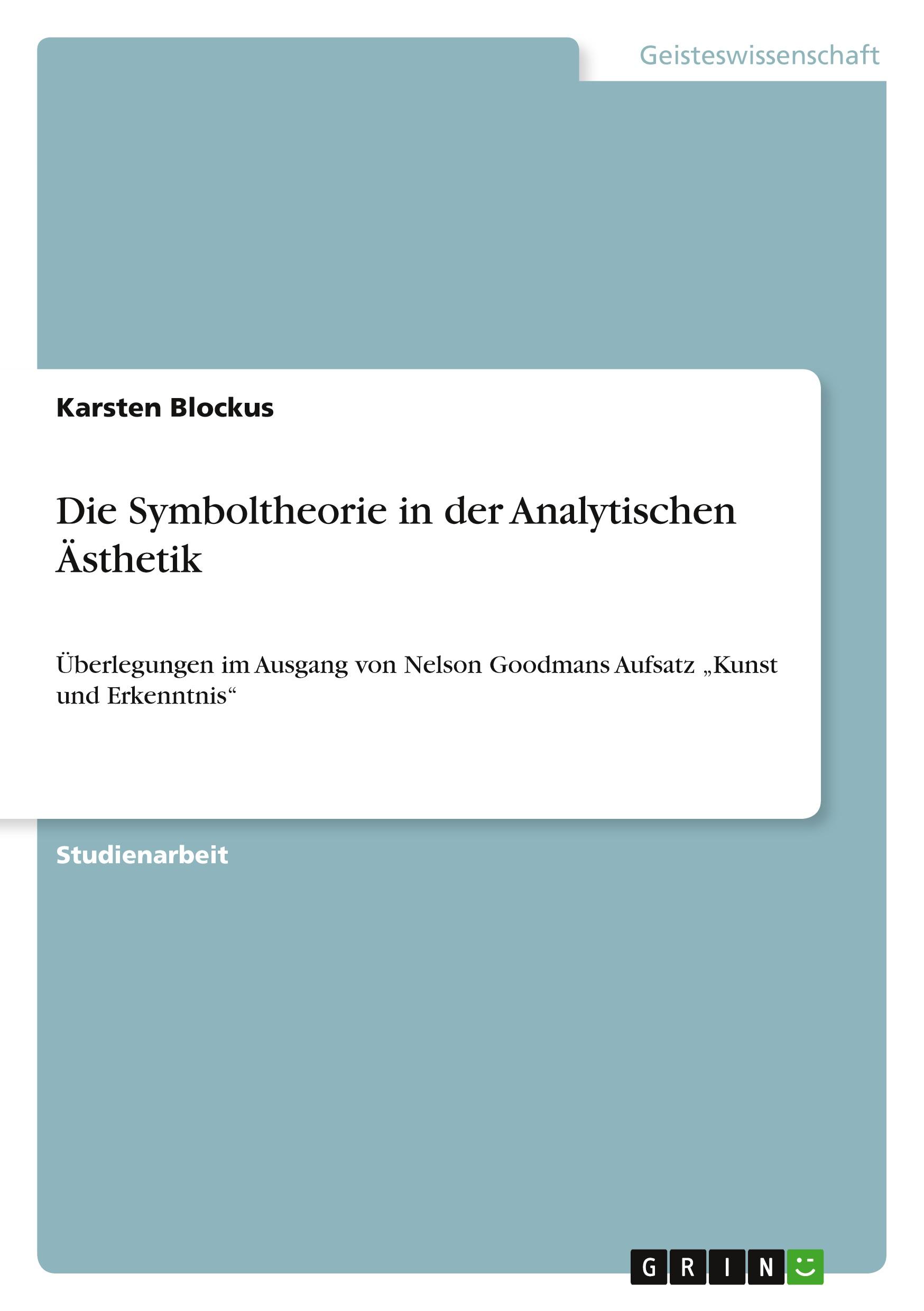 Die Symboltheorie in der Analytischen Ästhetik