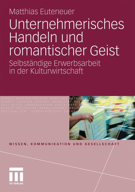 Unternehmerisches Handeln und romantischer Geist