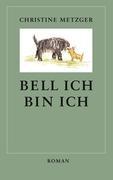 Bell ich, bin ich