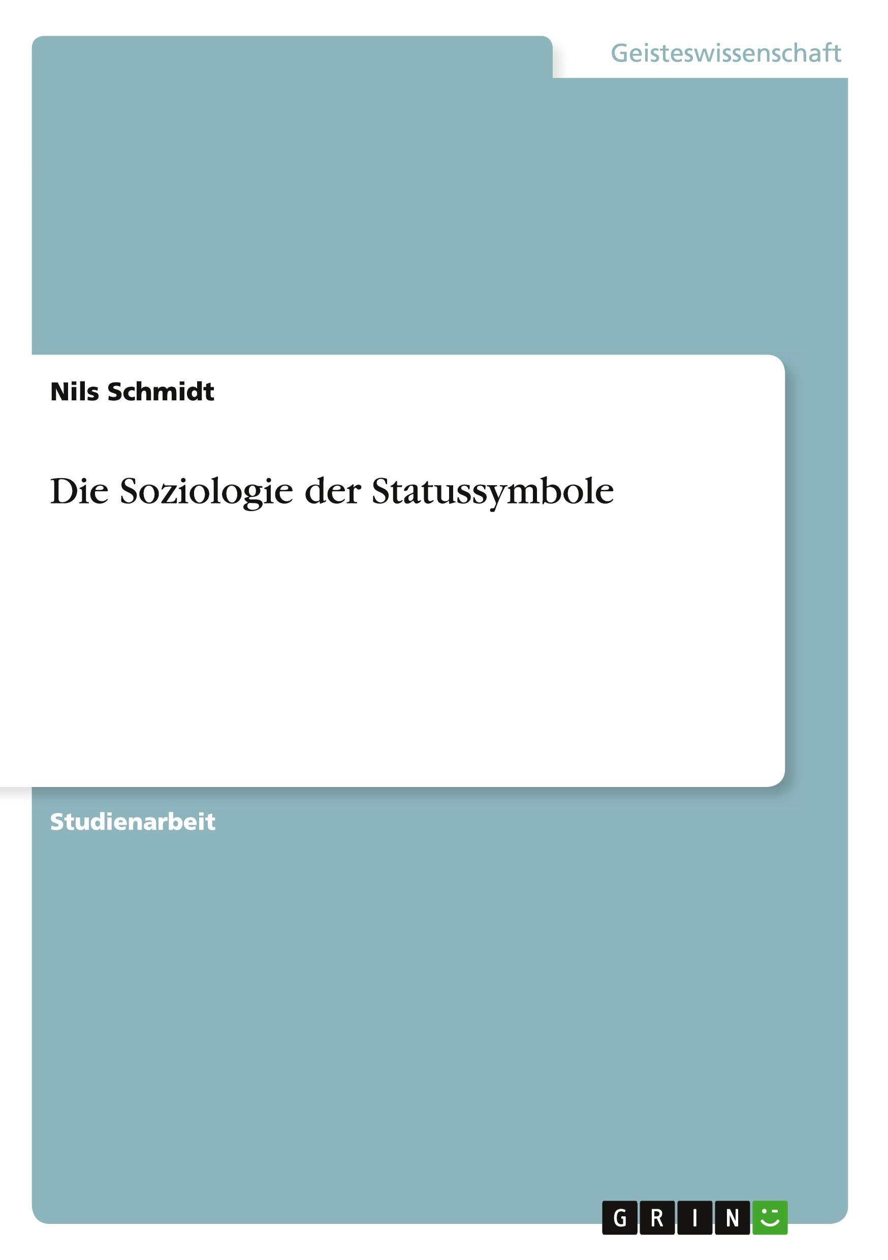 Die Soziologie der Statussymbole