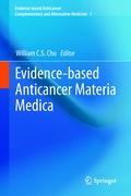 Evidence-based Anticancer Materia Medica