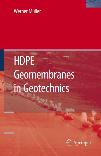 HDPE Geomembranes in Geotechnics