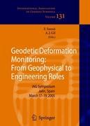 Geodetic Deformation Monitoring: From Geophysical to Engineering Roles