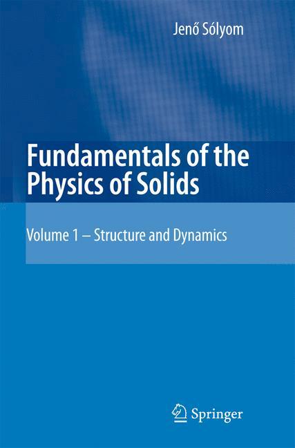 Fundamentals of the Physics of Solids