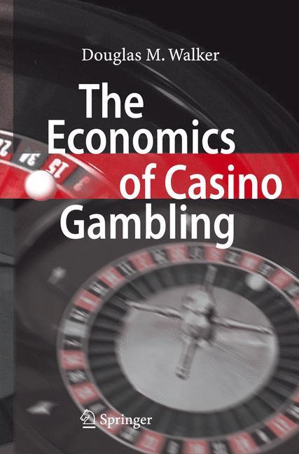 The Economics of Casino Gambling