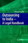 Outsourcing to India - A Legal Handbook