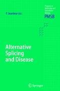 Alternative Splicing and Disease