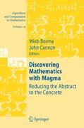 Discovering Mathematics with Magma