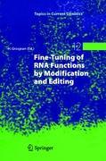 Fine-Tuning of RNA Functions by Modification and Editing