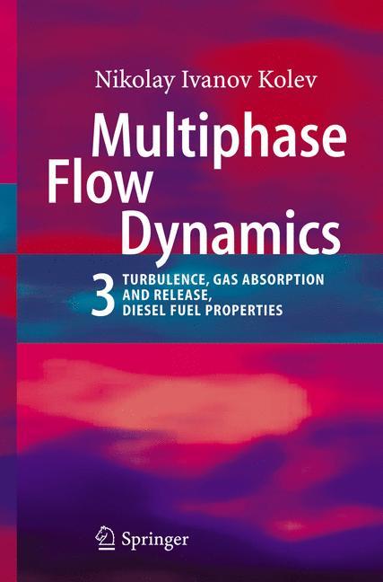 Multiphase Flow Dynamics 3