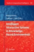 Intelligent Interactive Systems in Knowledge-Based Environments