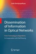 Dissemination of Information in Optical Networks: