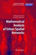 Mathematical Analysis of Urban Spatial Networks