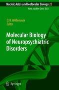 Molecular Biology of Neuropsychiatric Disorders