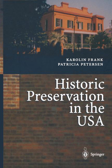 Historic Preservation in the USA