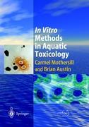 In Vitro Methods in Aquatic Ecotoxicology