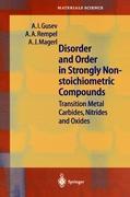 Disorder and Order in Strongly Nonstoichiometric Compounds