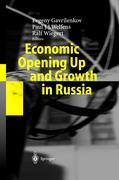 Economic Opening Up and Growth in Russia