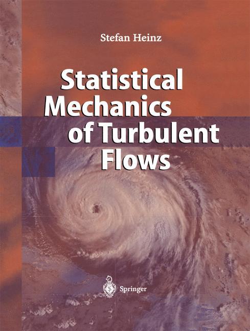 Statistical Mechanics of Turbulent Flows