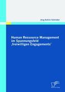 Human Ressource Management im Spannungsfeld ¿freiwilligen Engagements¿