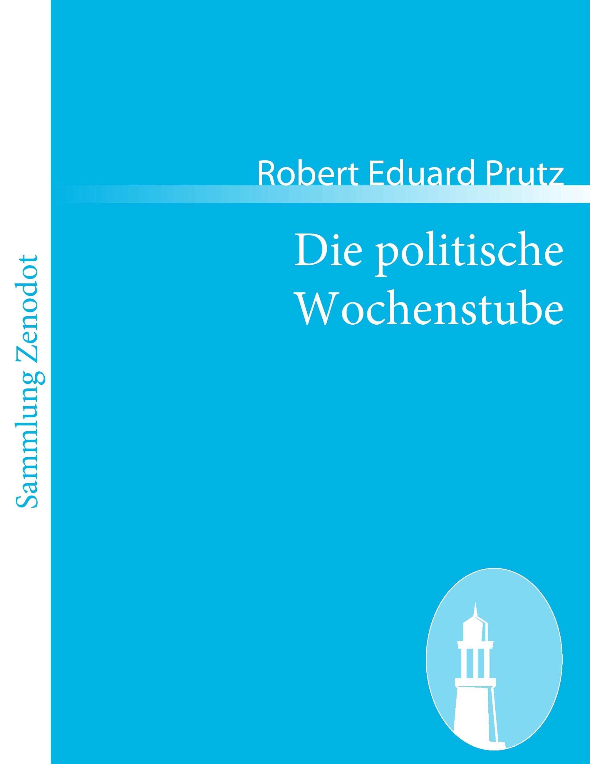 Die politische Wochenstube