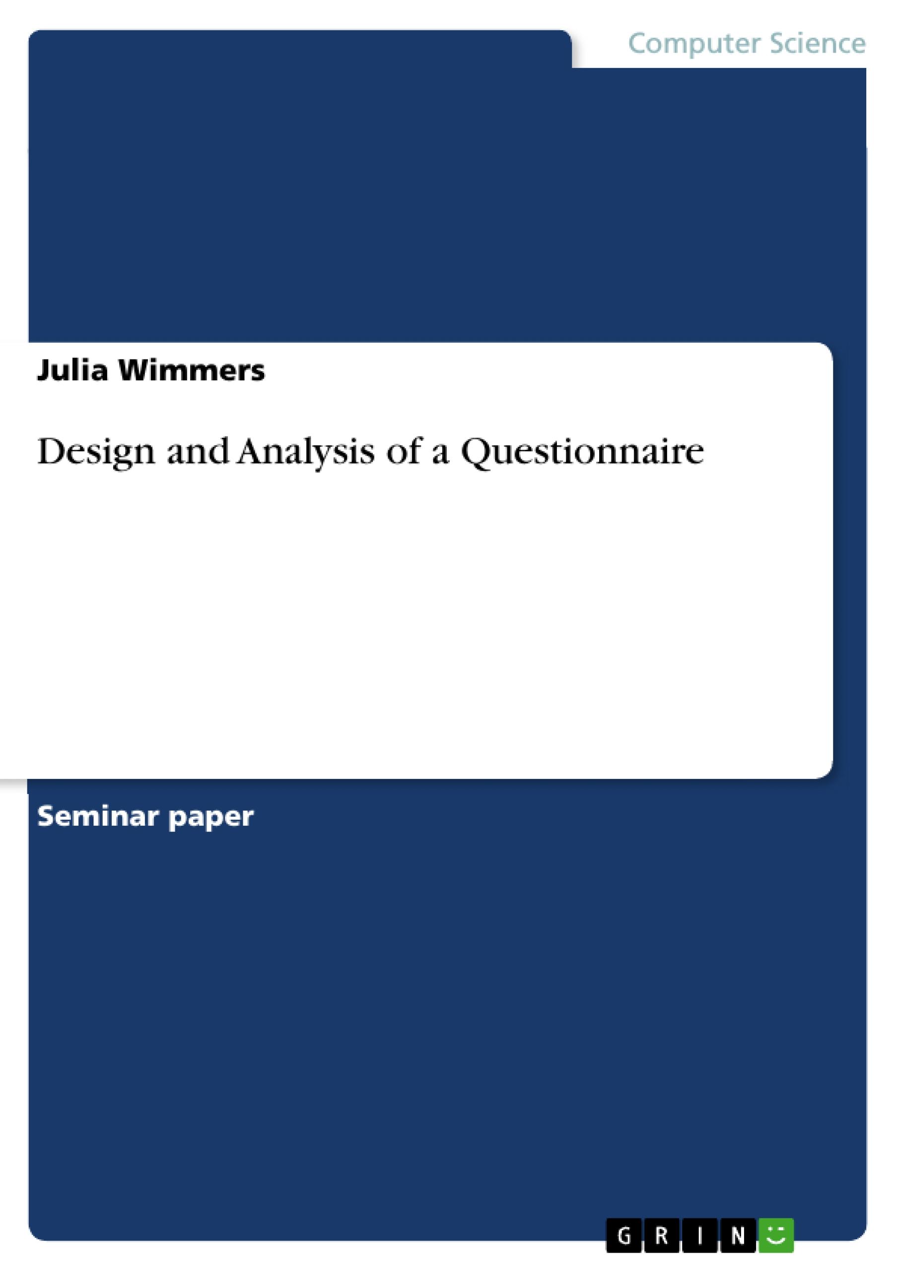 Design and Analysis of a Questionnaire