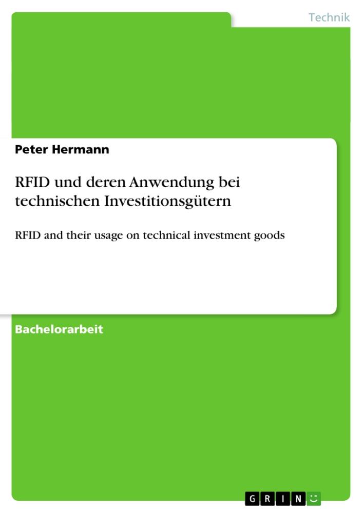 RFID und deren Anwendung bei technischen Investitionsgütern