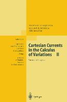 Cartesian Currents in the Calculus of Variations II