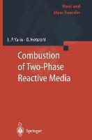 Combustion of Two-Phase Reactive Media