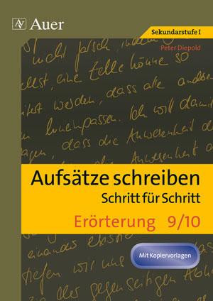 Aufsätze schreiben Schritt für Schritt: Erörterung