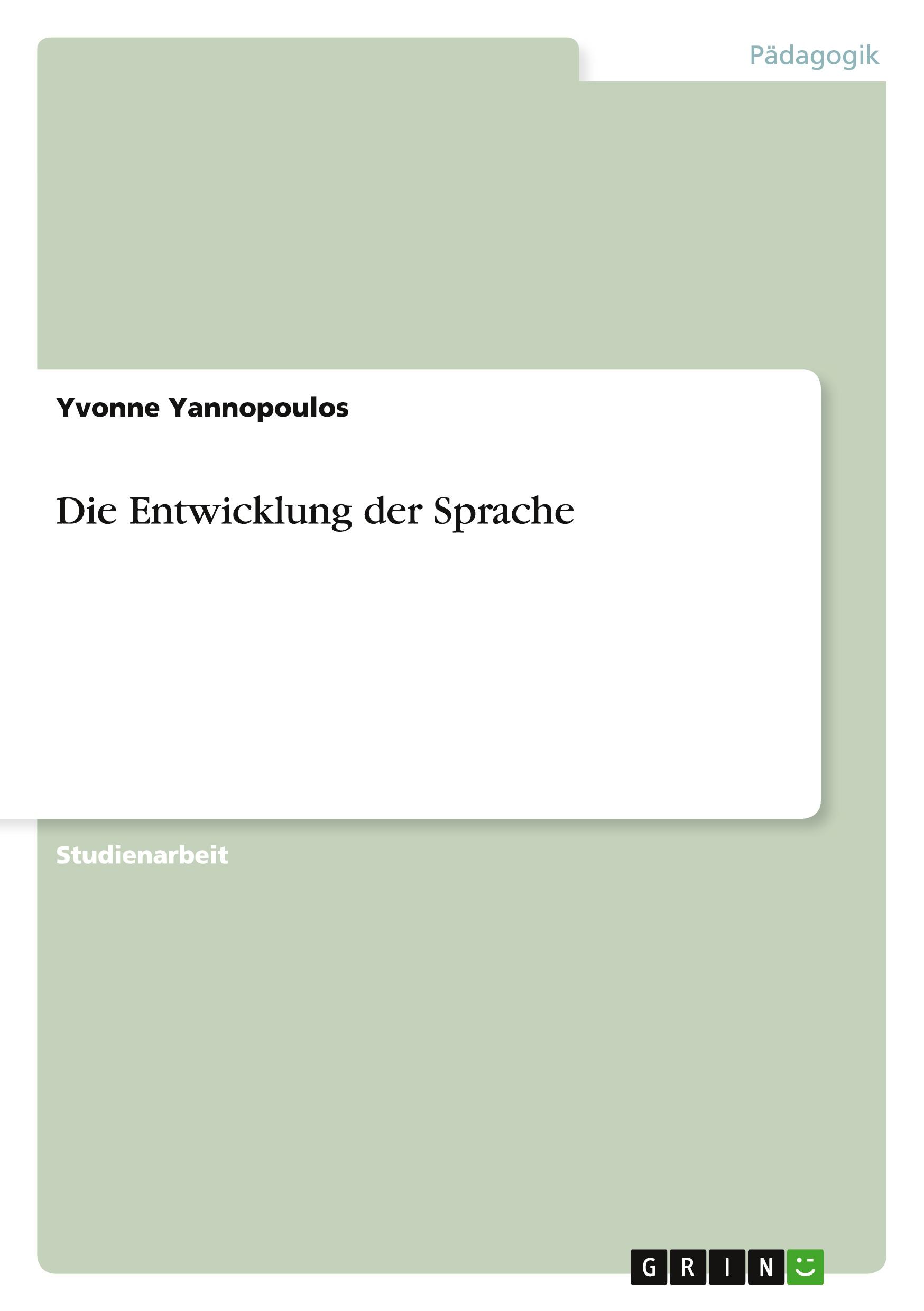 Die Entwicklung der Sprache