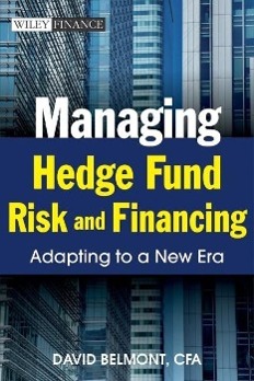 Managing Hedge Fund Risk and F