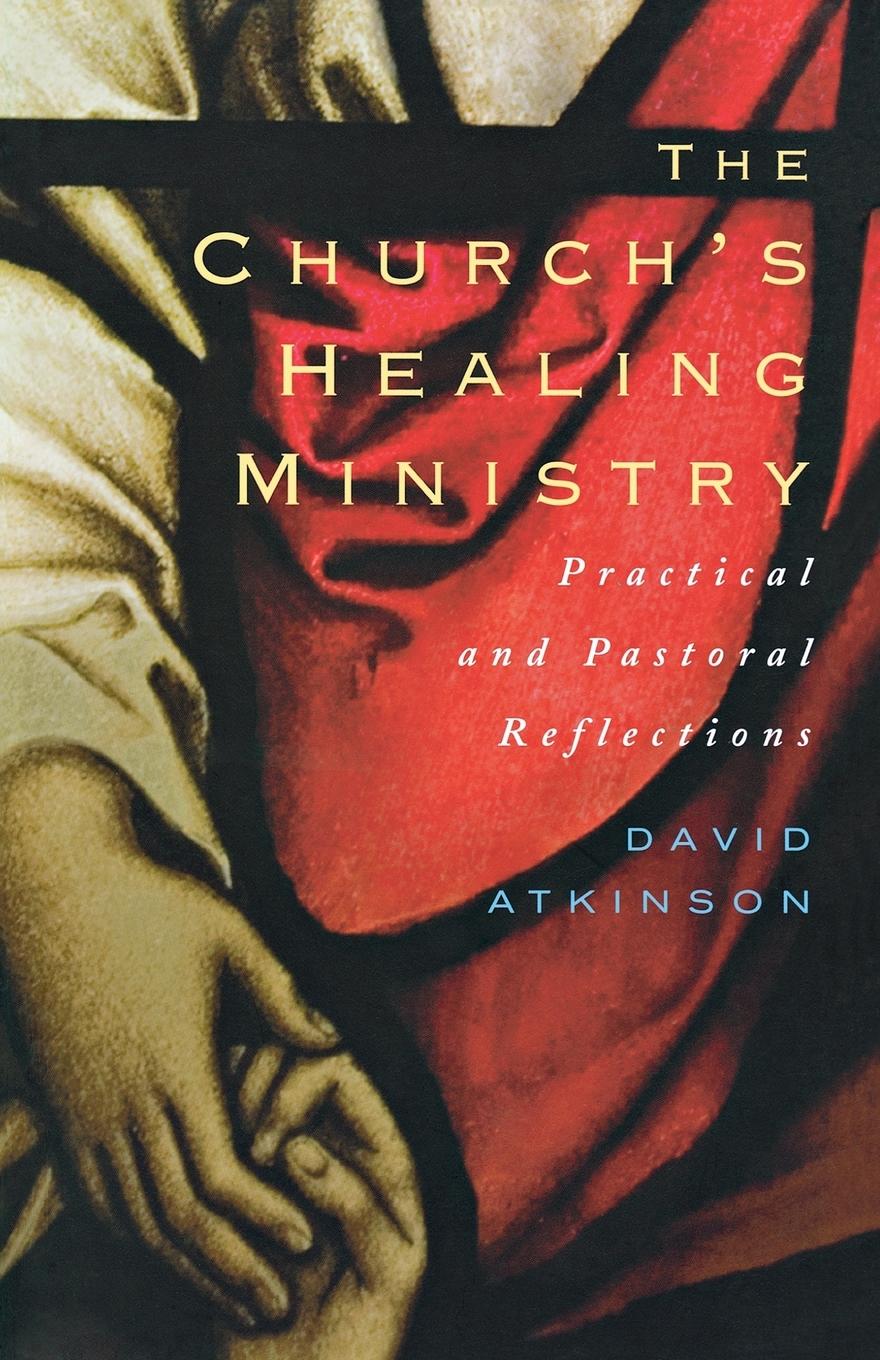 The Church's Healing Ministry