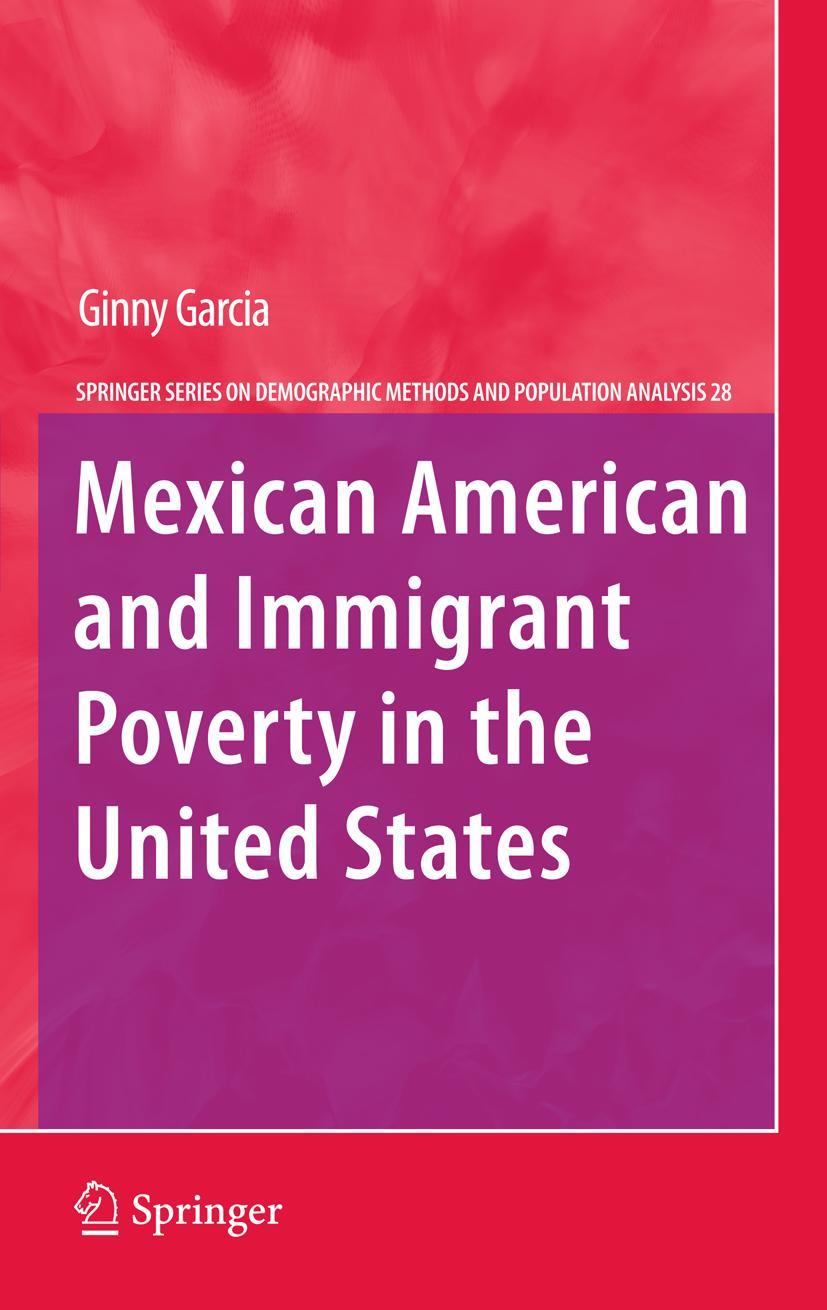 Mexican American and Immigrant Poverty in the United States