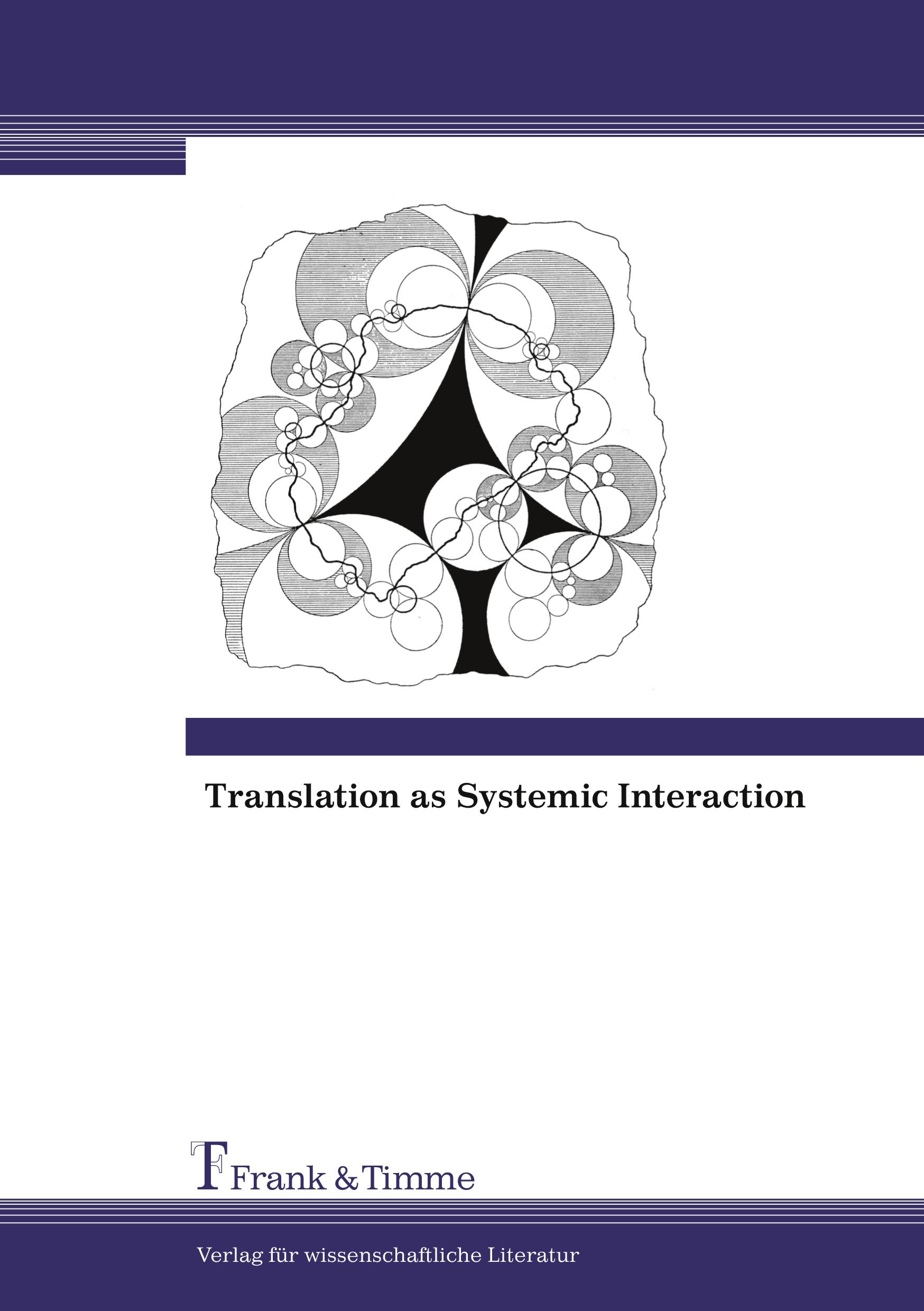 Translation as Systemic Interaction