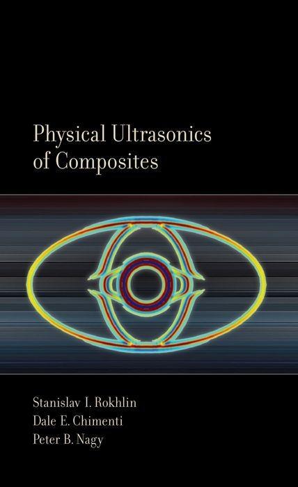 Physical Ultrasonics of Composites