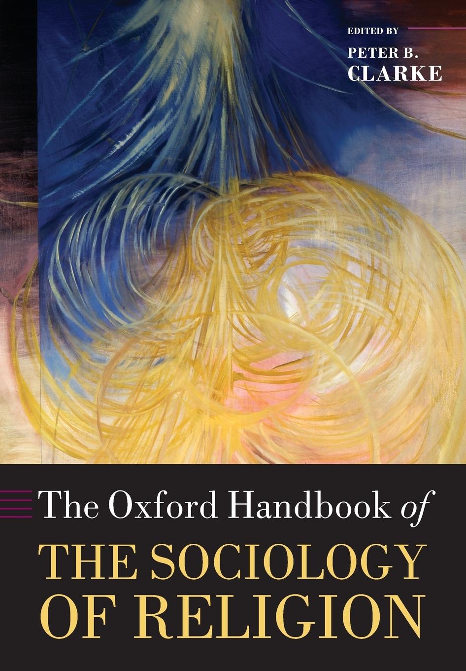 Oxford Handbook of the Sociology of Religion