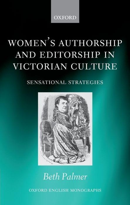 Women's Authorship and Editorship in Victorian Culture