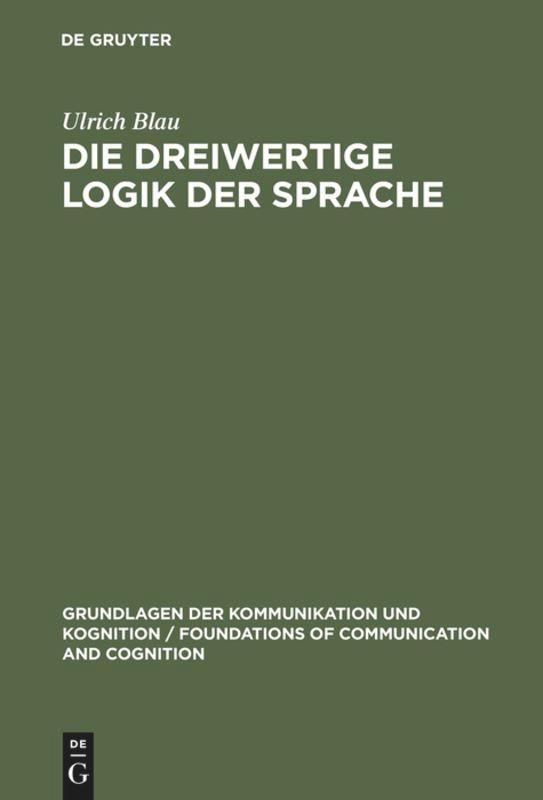 Die dreiwertige Logik der Sprache