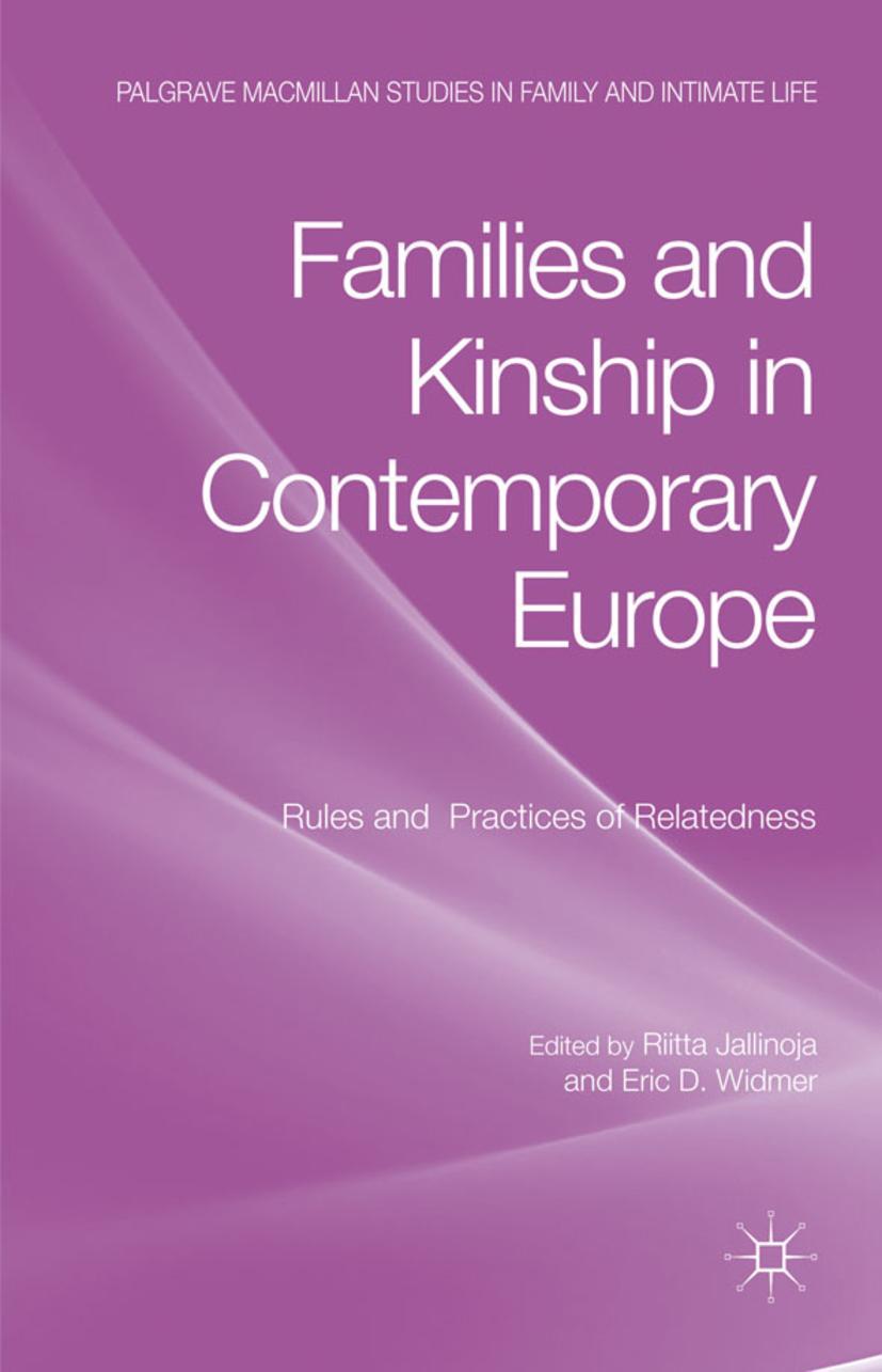 Families and Kinship in Contemporary Europe